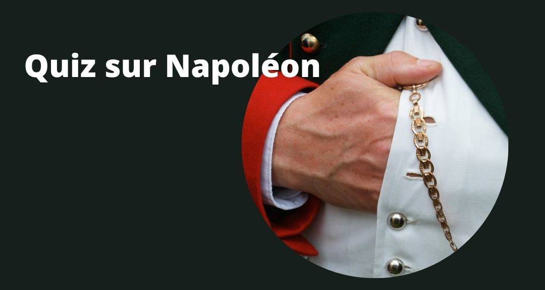 Quiz sur Napoléon